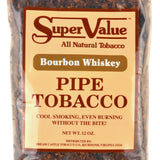 Super Value Pipe Tobacco Bourbon Whiskey 12 oz. Bag